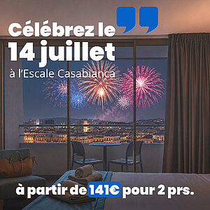Célébrez le 14 juillet à l'Escale Casabianca