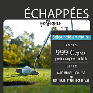 Votre prochain séjour golf : formule clé en main à ne pas manquer !