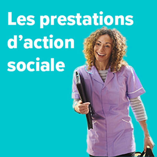 Découvrez les prestations d'action sociale