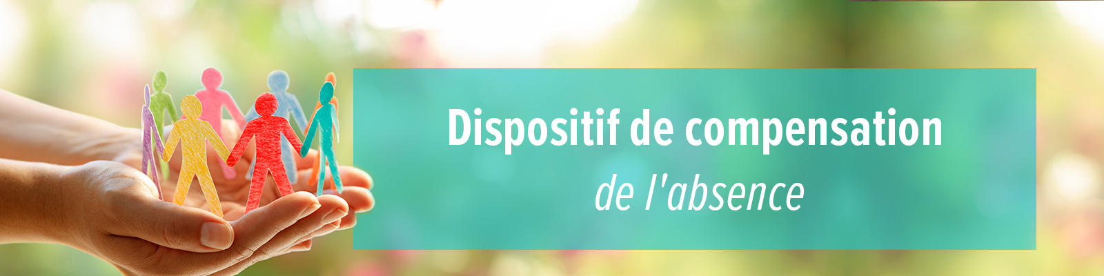 Dispositif de compensation de l'absence