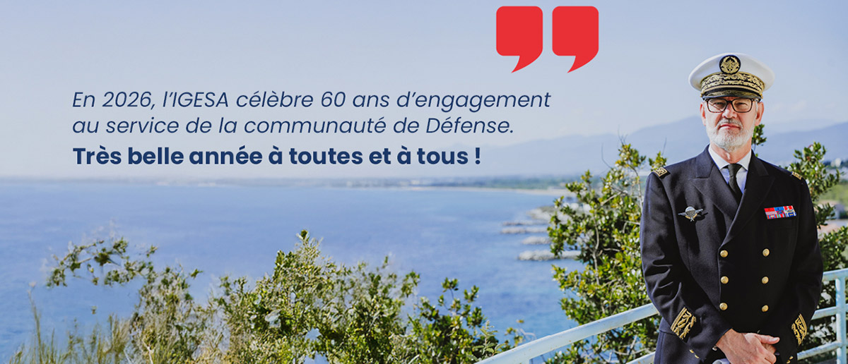 Vœux 2026 du directeur général de l'IGESA à la communauté des Armées
