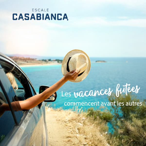 Escale Casabianca : Les vacances futées