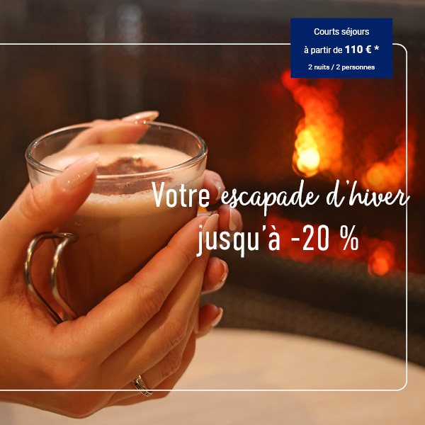 Cet hiver : jusqu'à -20% sur votre court séjour