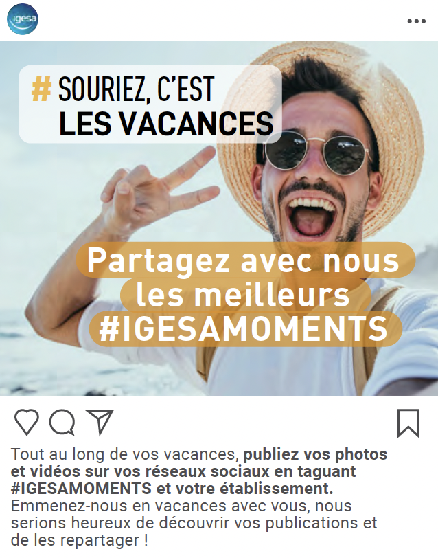 Partagez vos vacances sur les réseau @IGESAMOMENTS